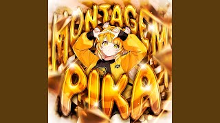MONTAGEM PIKA (Sped Up)