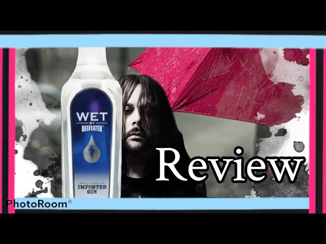 BEEFEATER WET Review - YouTube