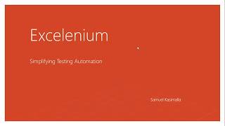 Excelenium : Excel + Selenium Simplified Testing Automation