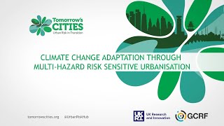 Climate change adaptation through multi-hazard risk sensitive urbanisation