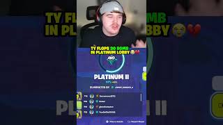Ty flops 30 Bomb in Platinum..😭💔 #fortnite #shorts