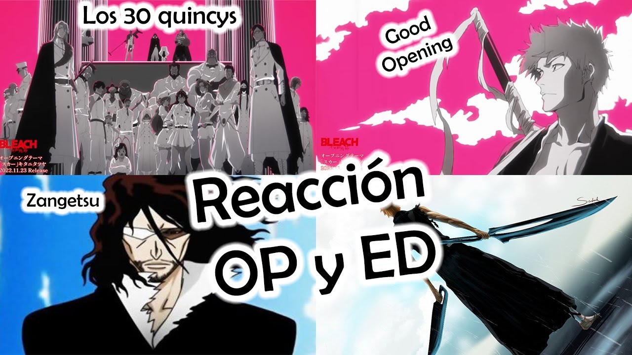 Aparecen los arrancar... good op y ed Reacción CAP II Bleach