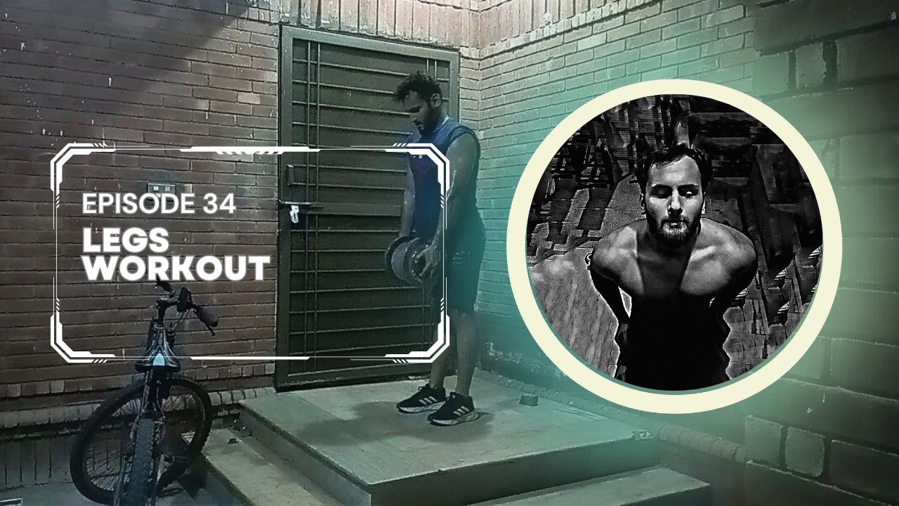 Episode 34 | Legs Day | Summer cut | 90 days challenge - YouTube