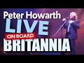 Peter Howarth live on Britannia, 13 Sept, 2019