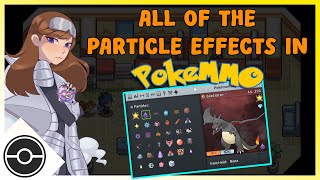 ALL of the Particle Effects in PokeMMO