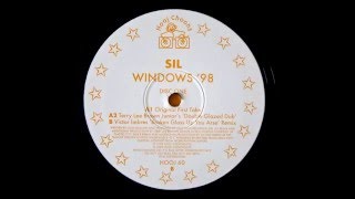 SIL - Windows &#39;98 (Terry Lee Brown Junior&#39;s &#39;Double Glazed Dub&#39;) [Hooj Choons 1998]