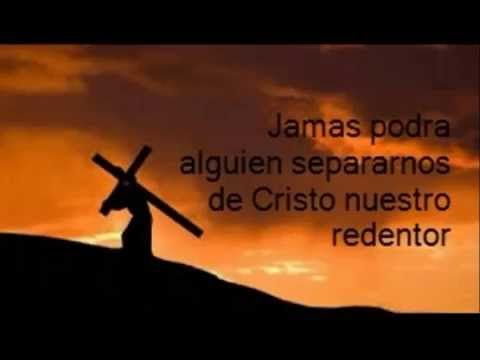 Jamas podra alguien separarnos - Himno 99 - YouTube