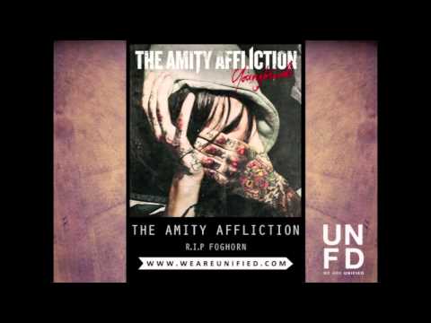 The Amity Affliction - R.I.P Foghorn