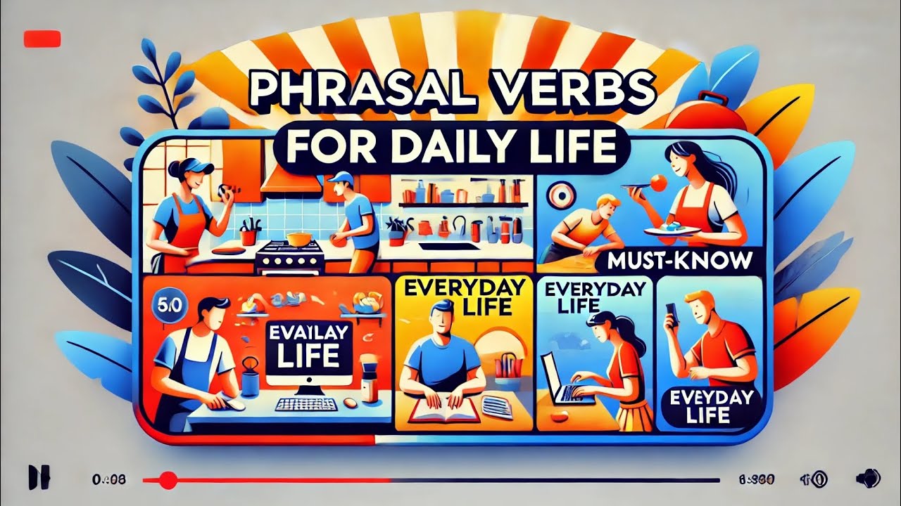 Phrasal Verbs For Everyday Life | English Vocabulary: Phrasal verbs ...