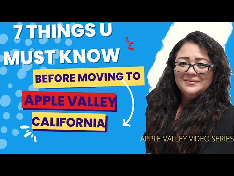7 Things you must know about Apple Valley Ca / moving to Apple Valley California