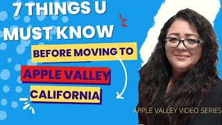7 Things you must know about Apple Valley Ca / moving to Apple Valley California