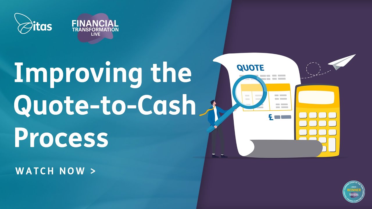Financial Transformation Live: Improving the Quote-to-Cash Process