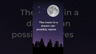 This Is One Of The Things The Moon In A Dream Can Represent moon moondream dream dreamsymbol