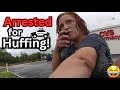 When You're Getting High By Huffing Fumes and Resisting Arrest at the Same Time! 😂 WOW!