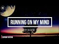 ALI GATIE - RUNNING ON MY MIND (LYRICS)