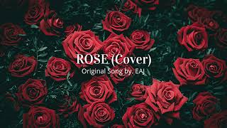 eaJ - Rose (Cover)