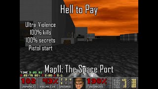 Doom II: Hell to Pay - Map11: The Space Port (Ultra-Violence 100%)