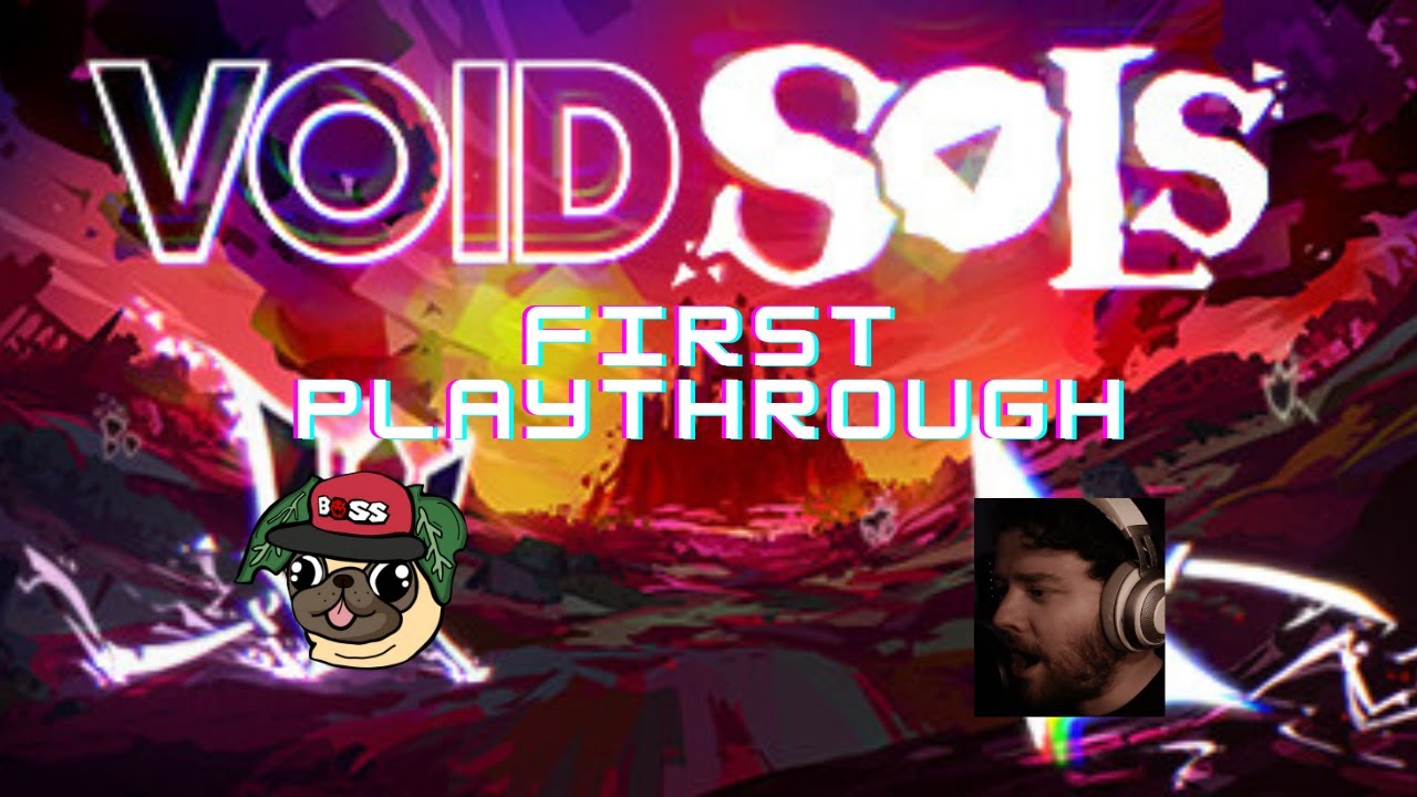 The Best Indie Souls-like Game? Sols-like*, sorry. VOID SOLS pt1