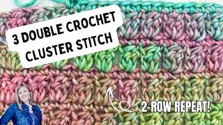 This Crochet Stitch is a MUST Learn! 🧶✨ 3 Double Crochet Cluster Stitch Tutorial