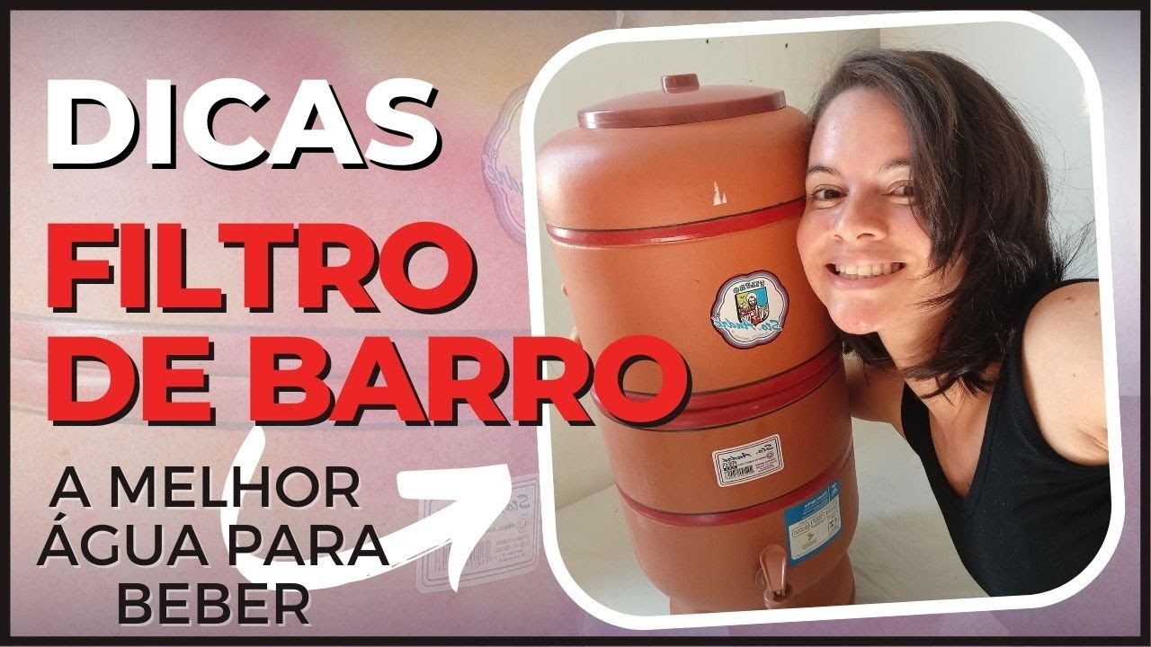 FILTRO DE BARRO, não use sem antes assistir esse vídeo [ Filtro de ...