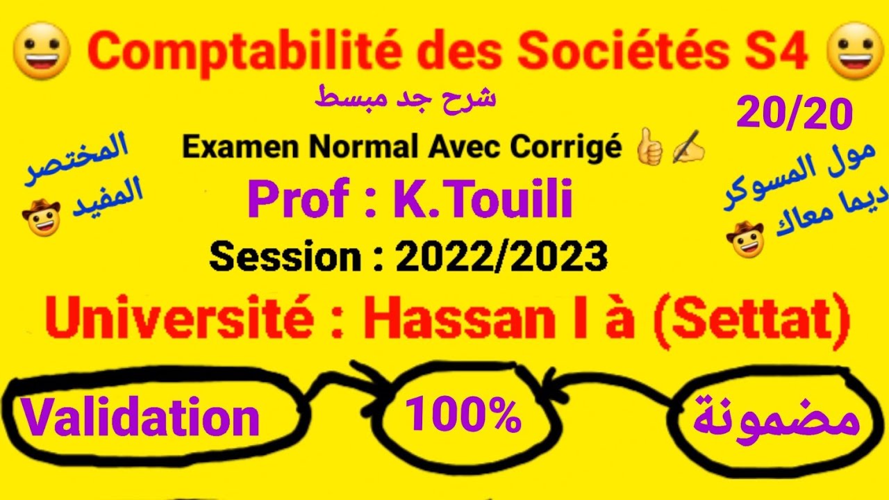 Comptabilité des Sociétés S4 / Examen Normal Avec Corrigé / Prof : K
