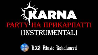 KARNA - Party на Прикарпатті (instrumental / karaoke version)