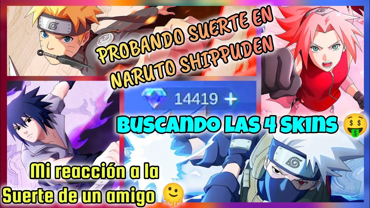 ¡¡¡LAS 4 SKIN 🤪🤑!!! | PROBANDO SUERTE EN EL EVENTO MLBB X NARUTO [Reacción a la suerte de un amigo]