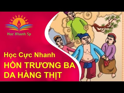 Video Tóm Tắt Kiến Thức Ngữ Văn 12 - Hồn Trương Ba Da Hàng... - youtube