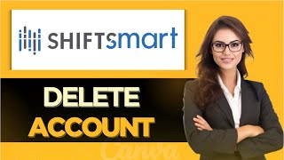 How To Delete Your Shift Smart Account - FULL GUIDE (2025)