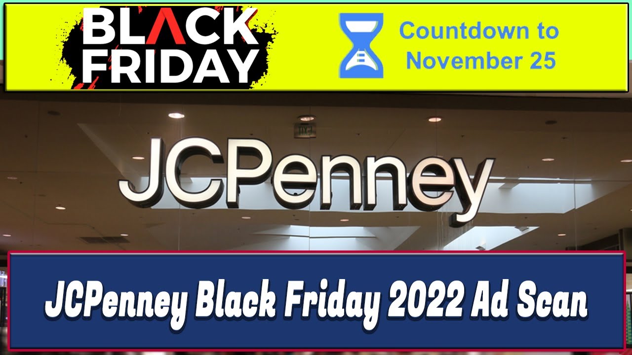 JCPenney Black Friday 2022 Blockbuster Ad Leaked Part I - Black Friday 2022