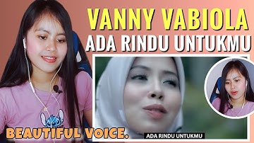 VANNY VABIOLA - ADA RINDU UNTUKMU (OFFICIAL MUSIC VIDEO ) | REACTION
