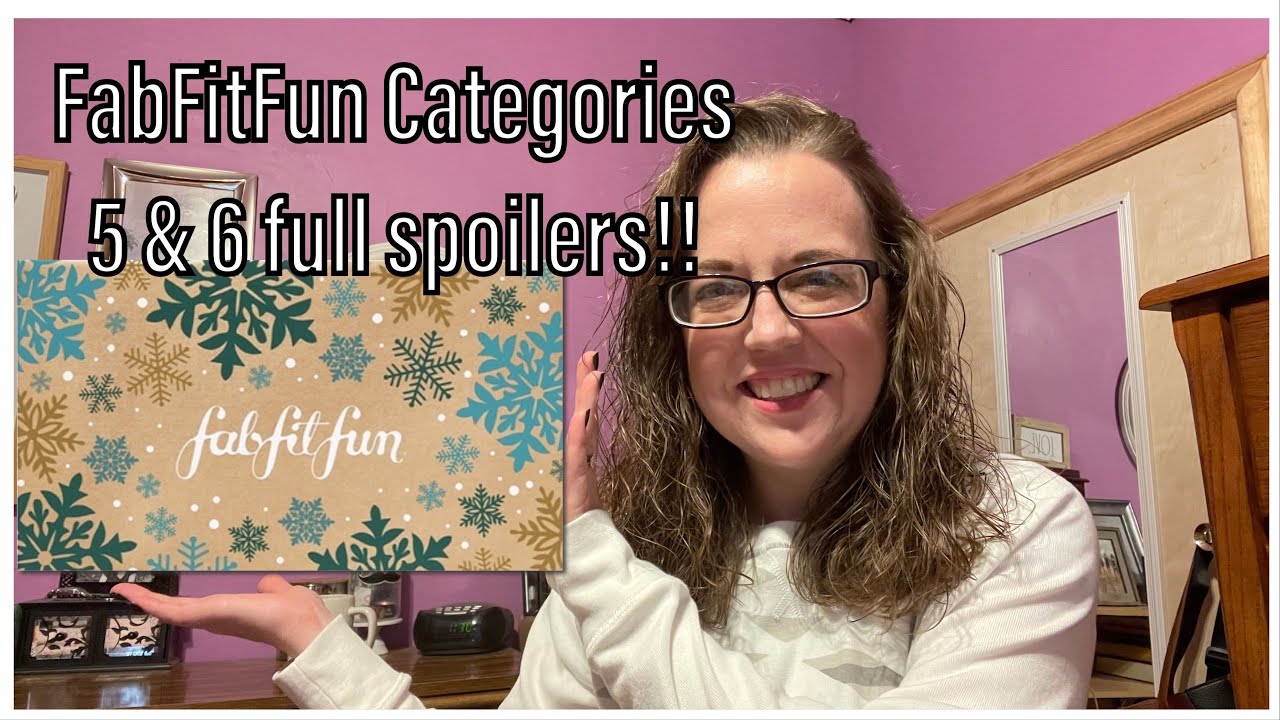 FabFitFun Winter 2021 Categories 5 & 6 Full Spoilers!