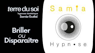 273 - M - Shining to be loved: the price of self-forgetting - Samia Guélaï Esoteric Hypnosis