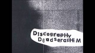 Deadseraphim - A Casket Full Of Regrets