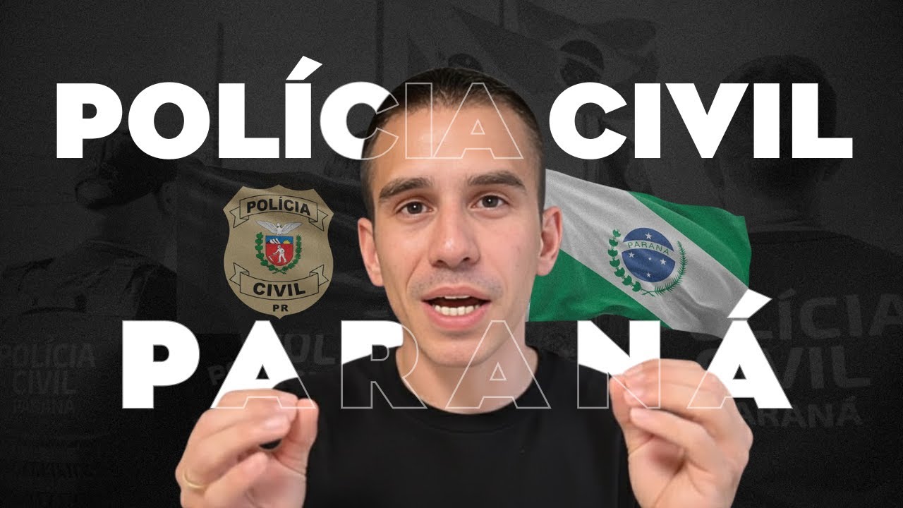 POLÍCIA CIVIL PR (2026): INÍCIO DA JORNADA RUMO À VAGA