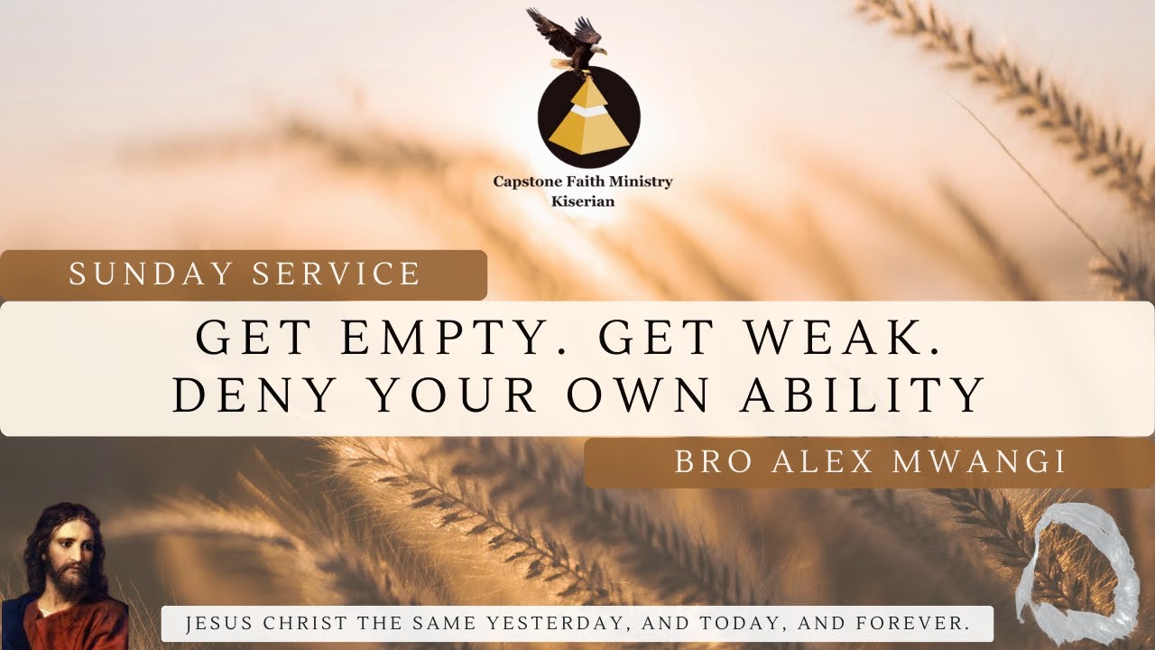 Sunday Service | 4th January 2026 | Bro Alex Mwangi | Get Empty. Get Weak. Deny Your Own Ability.