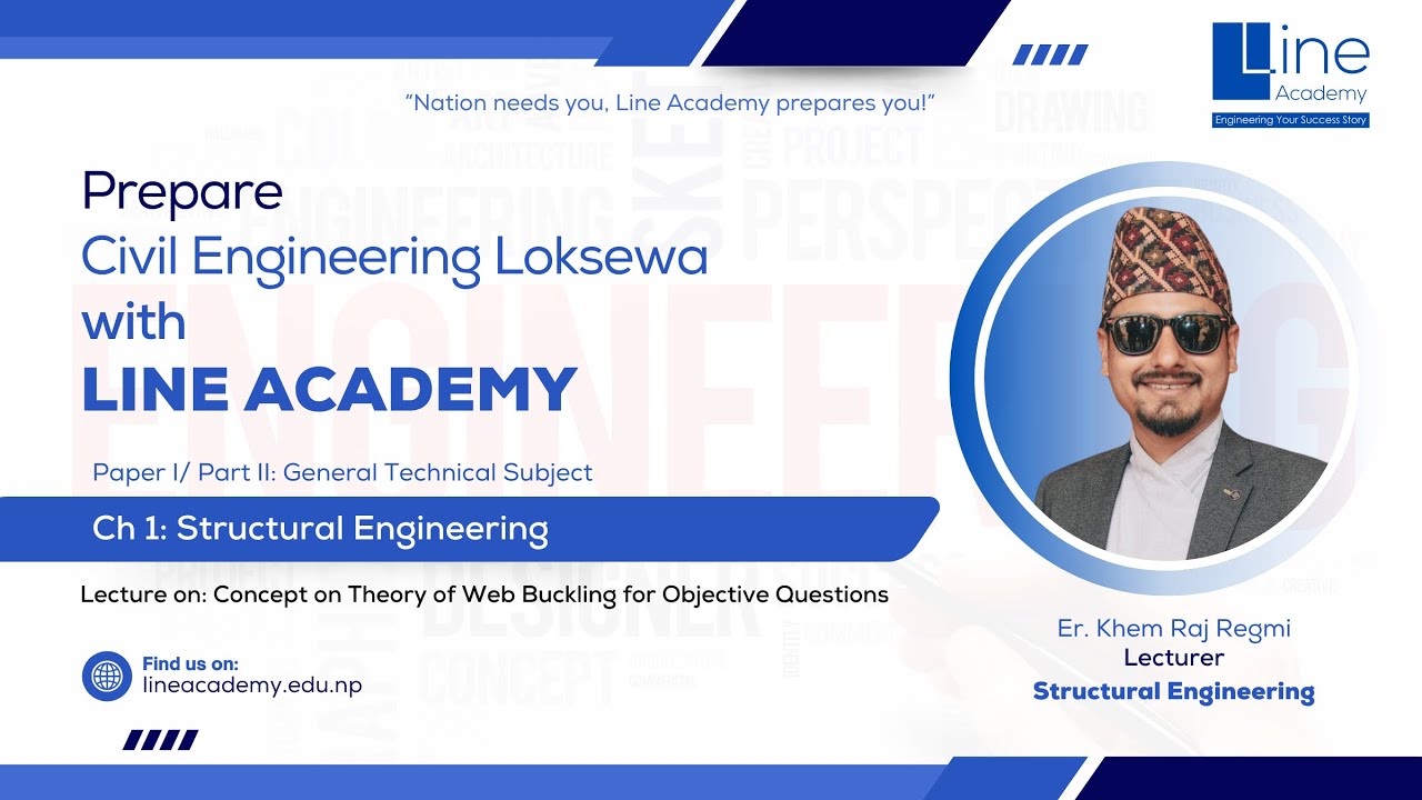 Line Academy | Civil Engineering Loksewa | Structural Engineering | Lecture II