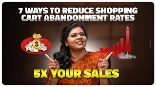7 Strategies to Reduce Shopping Cart Abandonment Rates and 5x Your Sales | Neelu&Co