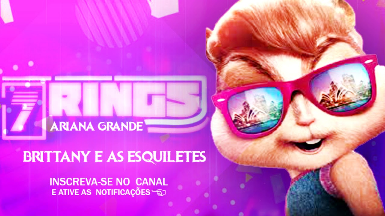 Brittany e as esquiletes 7 rings Ariana Grande YouTube