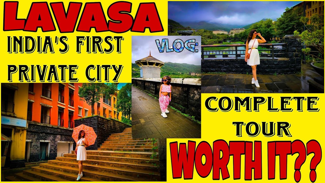 Vlog Lavasa City Pune Maharashtra Lavasa Tourist Place Worth it