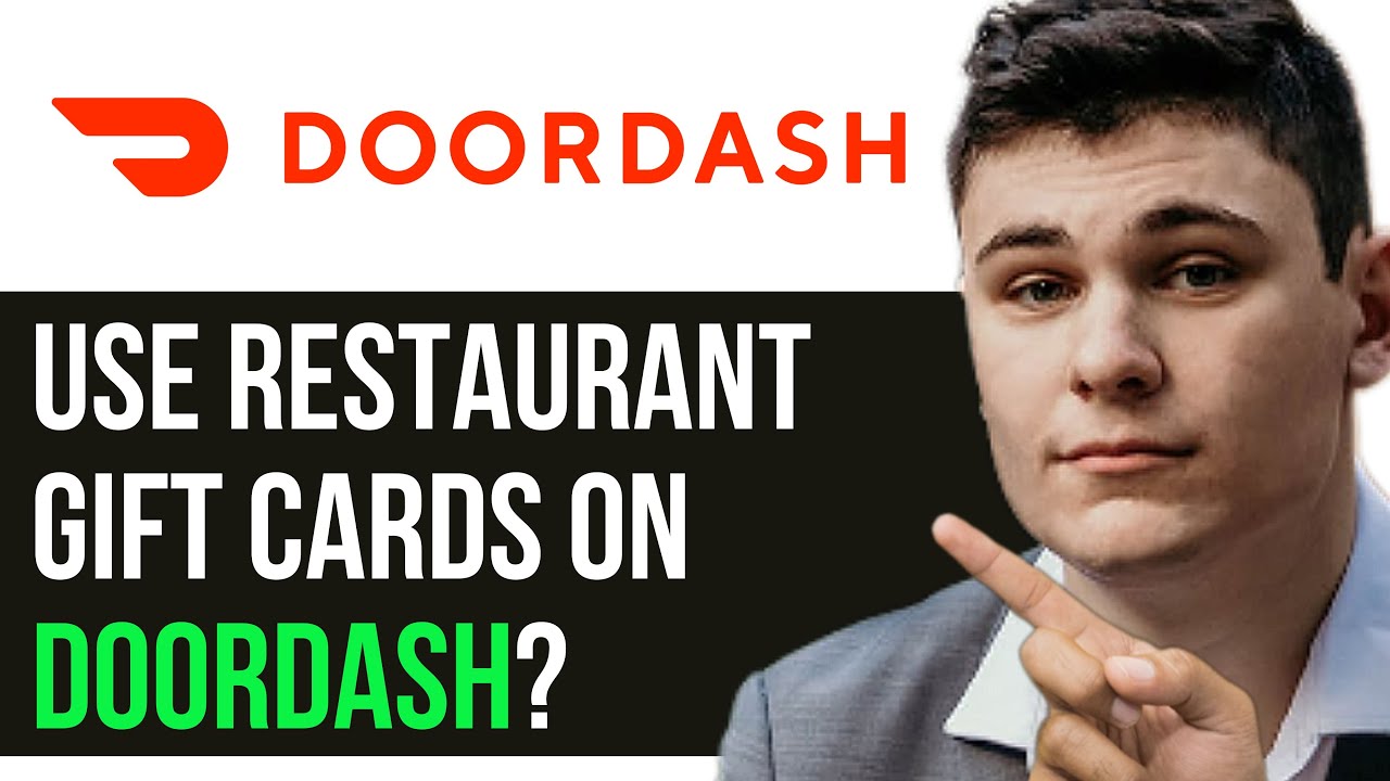 CAN YOU USE RESTAURANT GIFT CARDS ON DOORDASH 2024! (FULL GUIDE) - YouTube