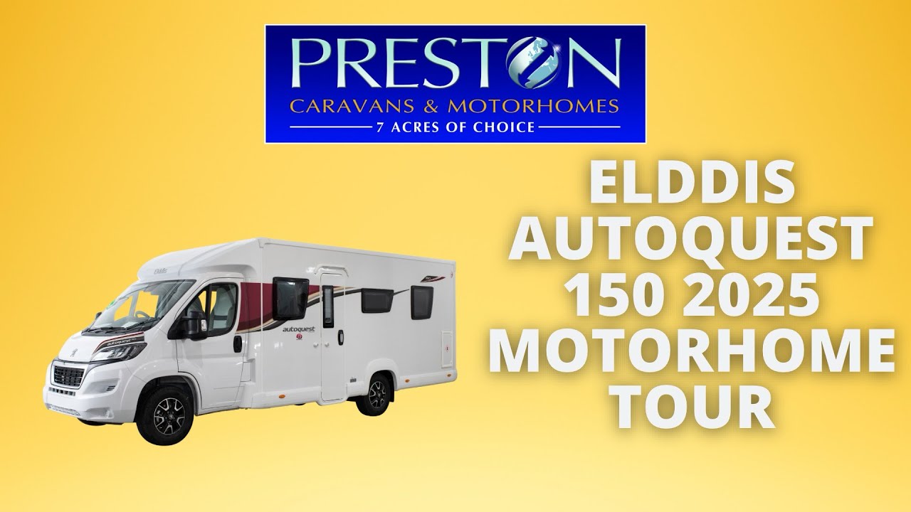 Elddis Autoquest 150 2025 Motorhome Tour - YouTube