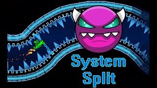 Geometry Dash // [Demon] System Split by Picha // BackLash