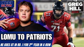 Caleb Lomu to NE! Patriots Take OT in Rd.1 for 2nd Year in a Row- Good Pick? ||The Greg Hill Show
