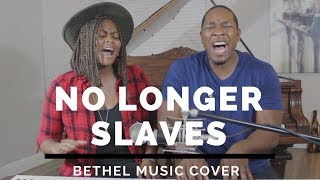 No Longer Slaves- Bethel Music Cover// Jared Reynolds ft Erica Silva chords