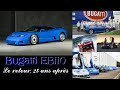 Bugatti eb110 le retour 28 ans aprs