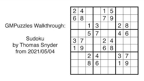 GMPuzzles - 2021/05/04 - Sudoku by Thomas Snyder