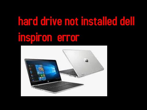 hard drive not installed dell inspiron  error