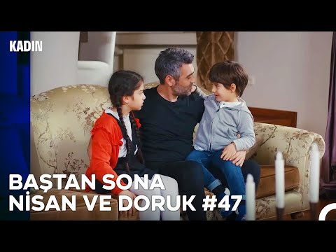 Baştan Sona Nisan Ve Doruk Part 47 Kadın