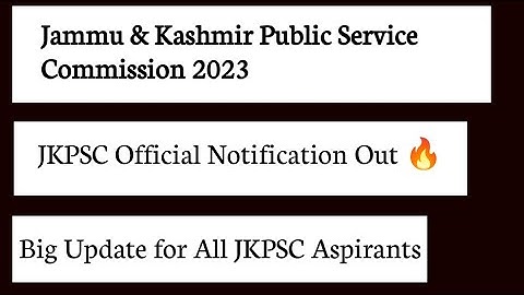 JKPSC Official Notice Out|JKAS 2023 official Notification Related Big Update 😱 #jkpsc #jkas #jknews